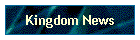 Kingdom News