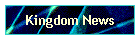 Kingdom News