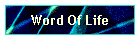 Word Of Life